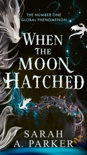 When the Moon Hatched