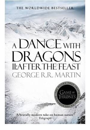 A Dance With Dragons: Part 2 - After the Feast