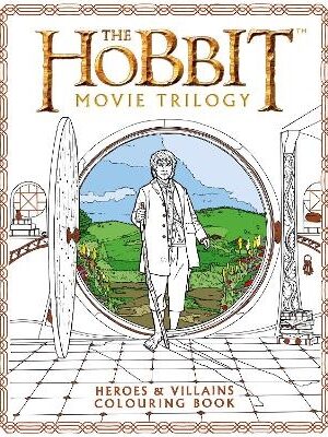 Hobbit movie trilogy colouring book - heroes and villains
