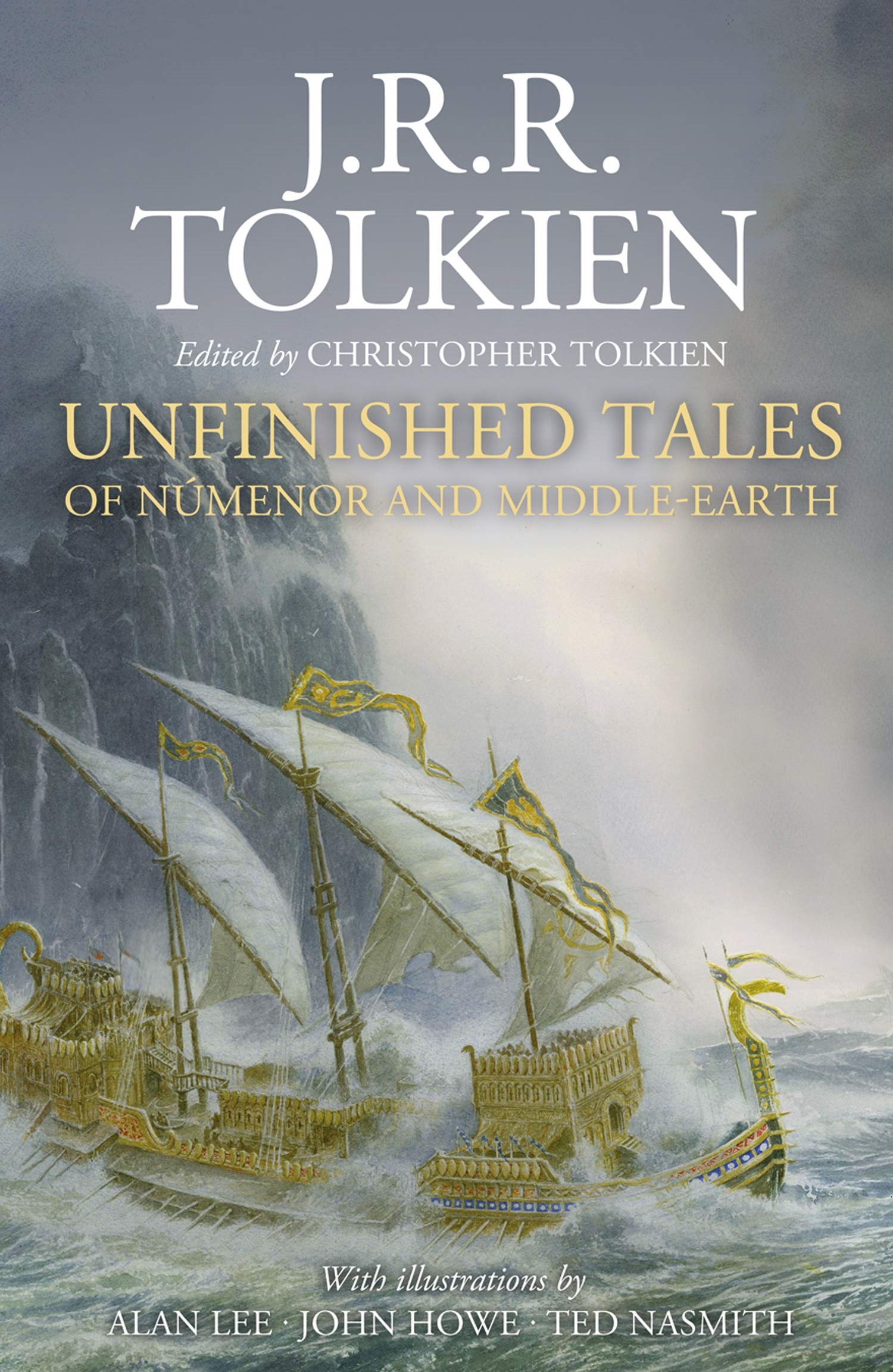 Unfinished Tales Illustrated edition Unfinished Tales Illustrated edition