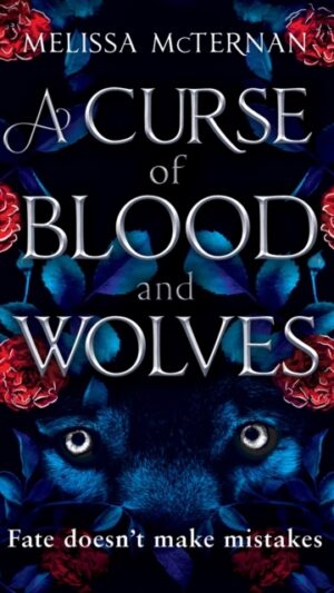 A Curse of Blood and Wolves