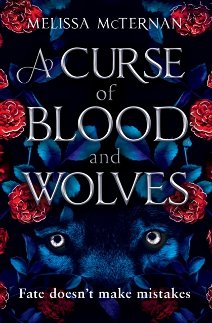 A Curse of Blood and Wolves A Curse of Blood and Wolves