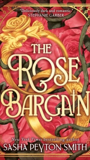The Rose Bargain