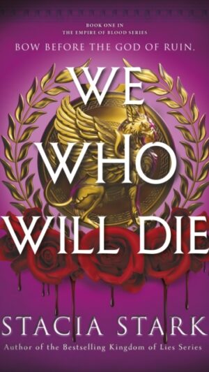 We Who Will Die