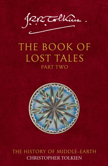 The Book of Lost Tales 2 The Book of Lost Tales 2