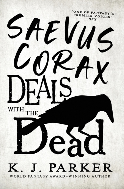 Saevus Corax Deals with the Dead Saevus Corax Deals with the Dead