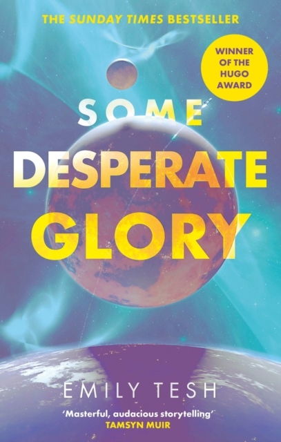 Some Desperate Glory Some Desperate Glory
