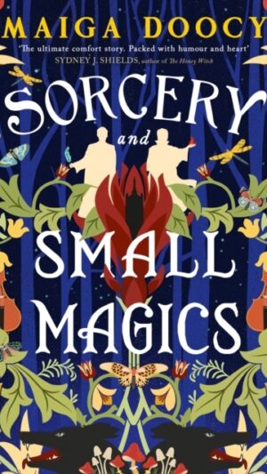 Sorcery and Small Magics