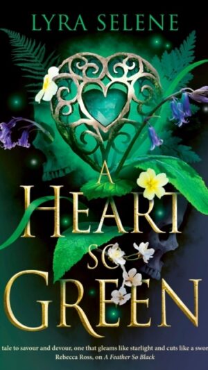 A Heart So Green