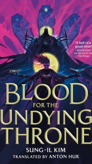 Blood for the Undying Throne