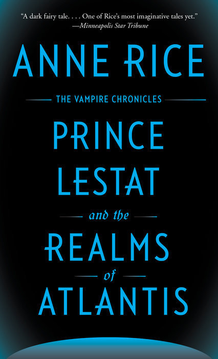 Prince Lestat and the Realms of Atlantis Prince Lestat and the Realms of Atlantis