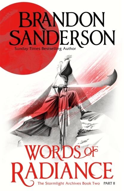 Words of Radiance Part Two Words of Radiance Part Two