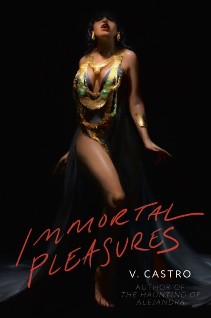 Immortal Pleasures Immortal Pleasures