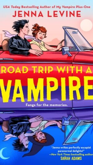 Road Trip with a Vampire