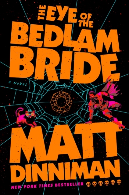 The Eye of the Bedlam Bride The Eye of the Bedlam Bride