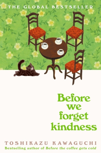 Before We Forget Kindness Before We Forget Kindness