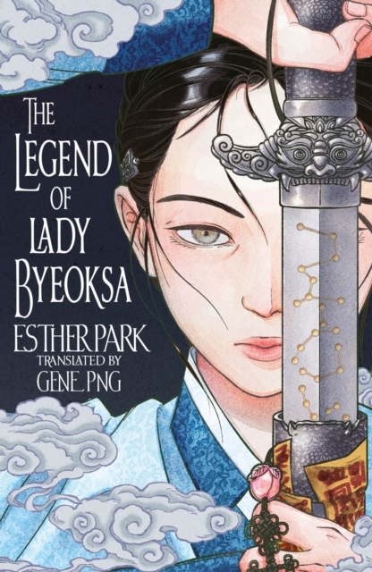 The Legend of Lady Byeoksa - A devastating Korean romantasy tinged with myt The Legend of Lady Byeoksa - A devastating Korean romantasy tinged with myt