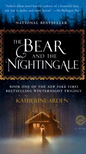 The Bear and the Nightingale