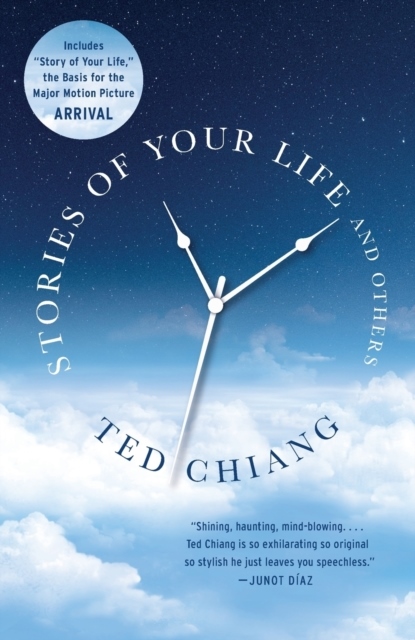 Stories of Your Life and Others Stories of Your Life and Others
