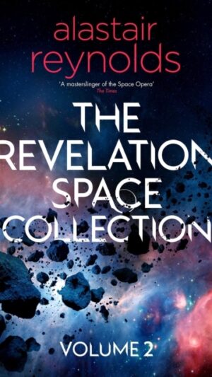 The Revelation Space Collection Volume 2