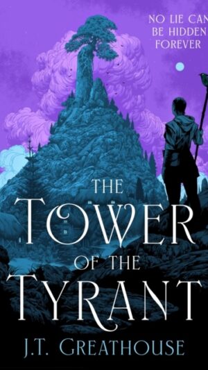 The Tower of the Tyrant