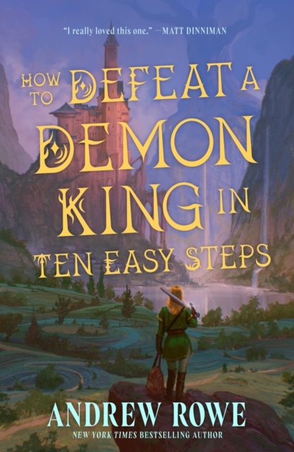 How to Defeat a Demon King in Ten Easy Steps How to Defeat a Demon King in Ten Easy Steps