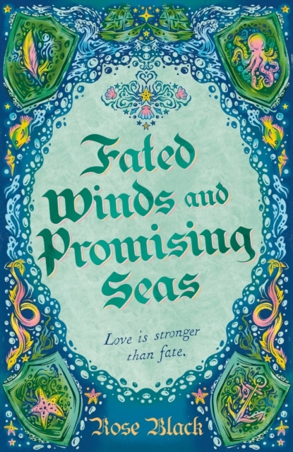 Fated Winds and Promising Seas Fated Winds and Promising Seas