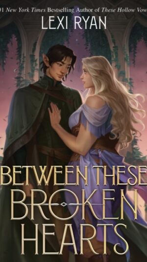 Between These Broken Hearts