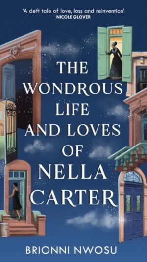 The Wondrous Lives and Loves of Nella Carter