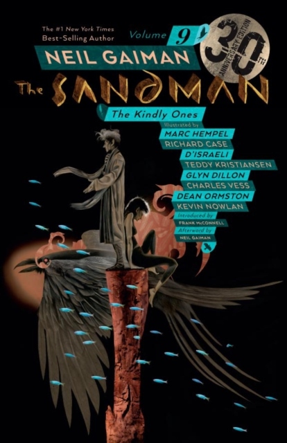 Sandman Volume 9: The Kindly Ones 30th Anniversary Edition Sandman Volume 9: The Kindly Ones 30th Anniversary Edition