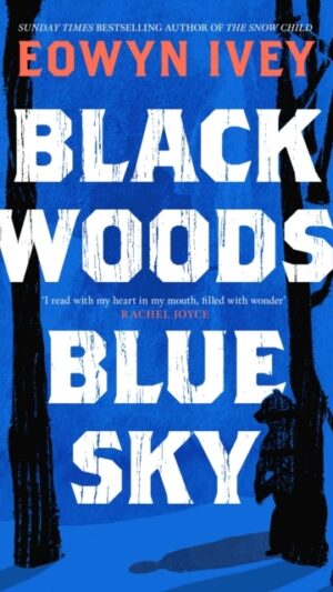 Black Woods, Blue Sky