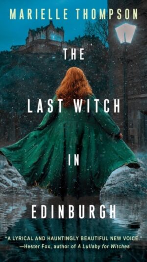 The Last Witch in Edinburgh