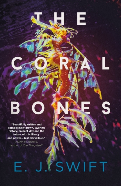 The Coral Bones The Coral Bones