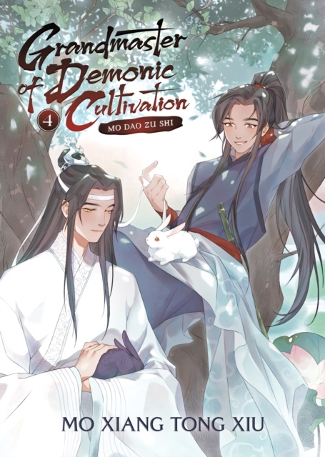 Grandmaster of Demonic Cultivation: Mo Dao Zu Shi (Novel) Vol. 4 Grandmaster of Demonic Cultivation: Mo Dao Zu Shi (Novel) Vol. 4