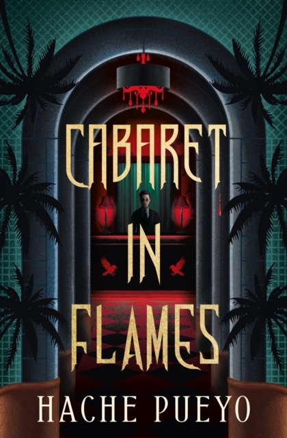 Cabaret in Flames Cabaret in Flames
