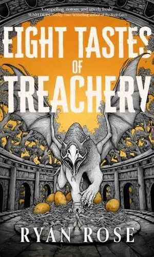 Eight Tastes of Treachery