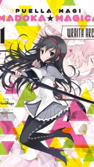 Puella Magi Madoka Magica: Wraith Arc, Vol. 1