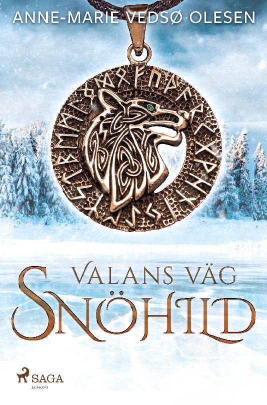 Valans väg - Snöhild Valans väg - Snöhild