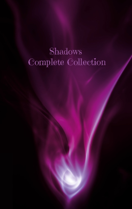 Shadows : complete collection Shadows : complete collection