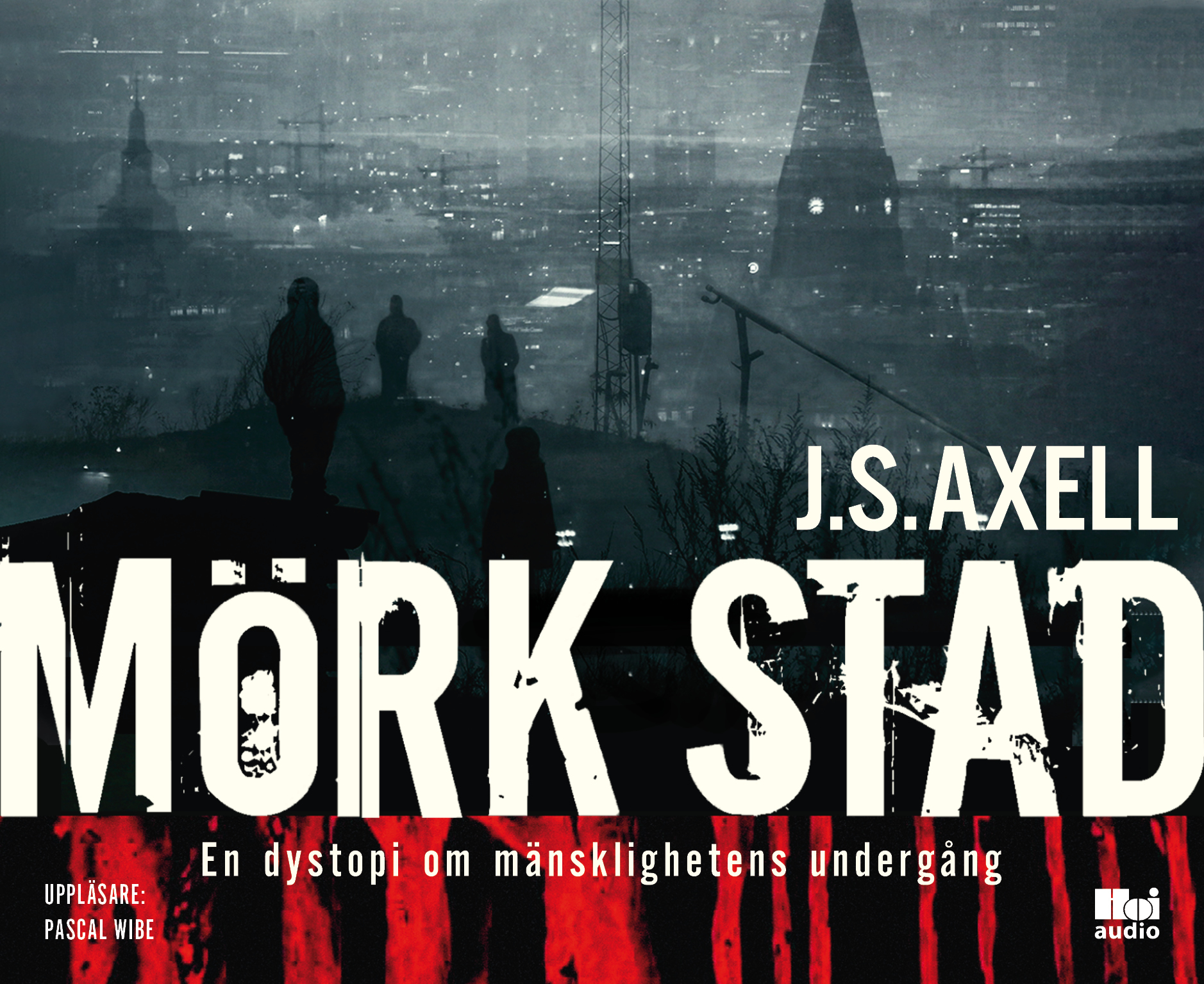 Mörk stad : en dystopi om mänsklighetens undergång Mörk stad : en dystopi om mänsklighetens undergång