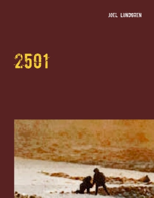 2501 : Den andra världen 2501 : Den andra världen
