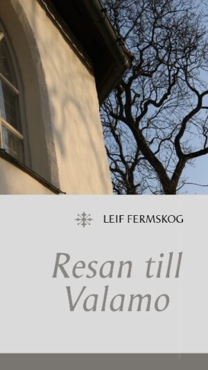 Resan till Valamo : Resan till Valamo