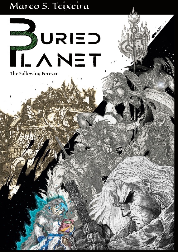 Buried Planet : the following forever Buried Planet : the following forever