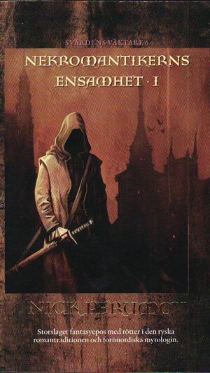 Nekromantikerns ensamhet. D. 1