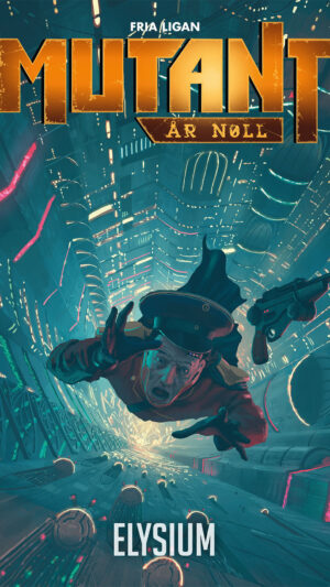 Mutant: År noll. Elysium