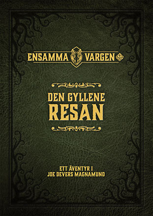 Den Gyllene Resan Den Gyllene Resan