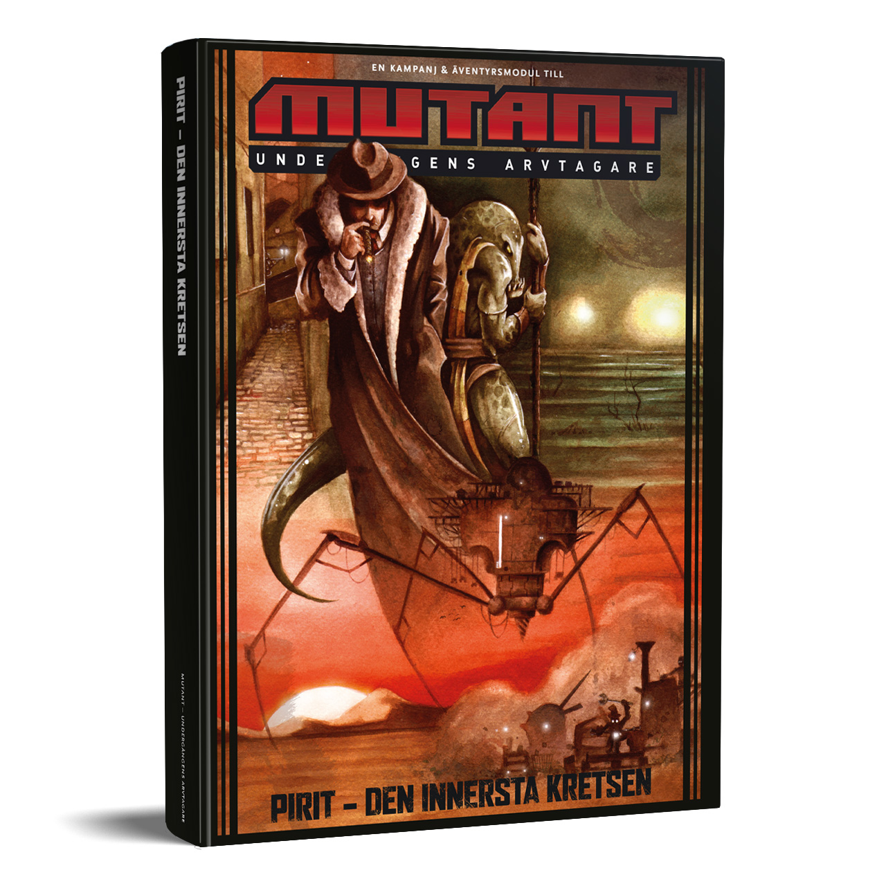 Mutant: Undergångens arvtagare. Pirit : den innersta kretsen Mutant: Undergångens arvtagare. Pirit : den innersta kretsen