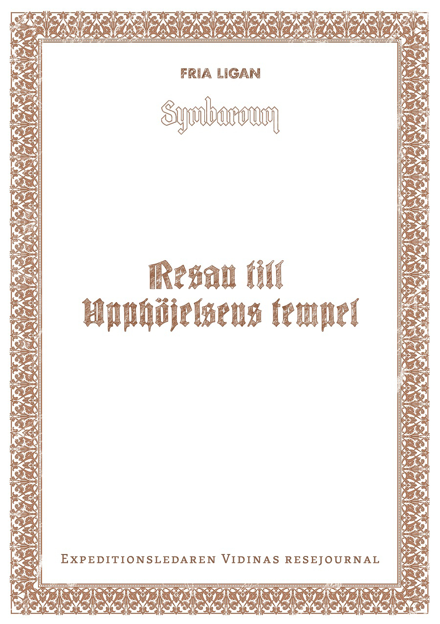 Resan till Upphöjelsens tempel Resan till Upphöjelsens tempel