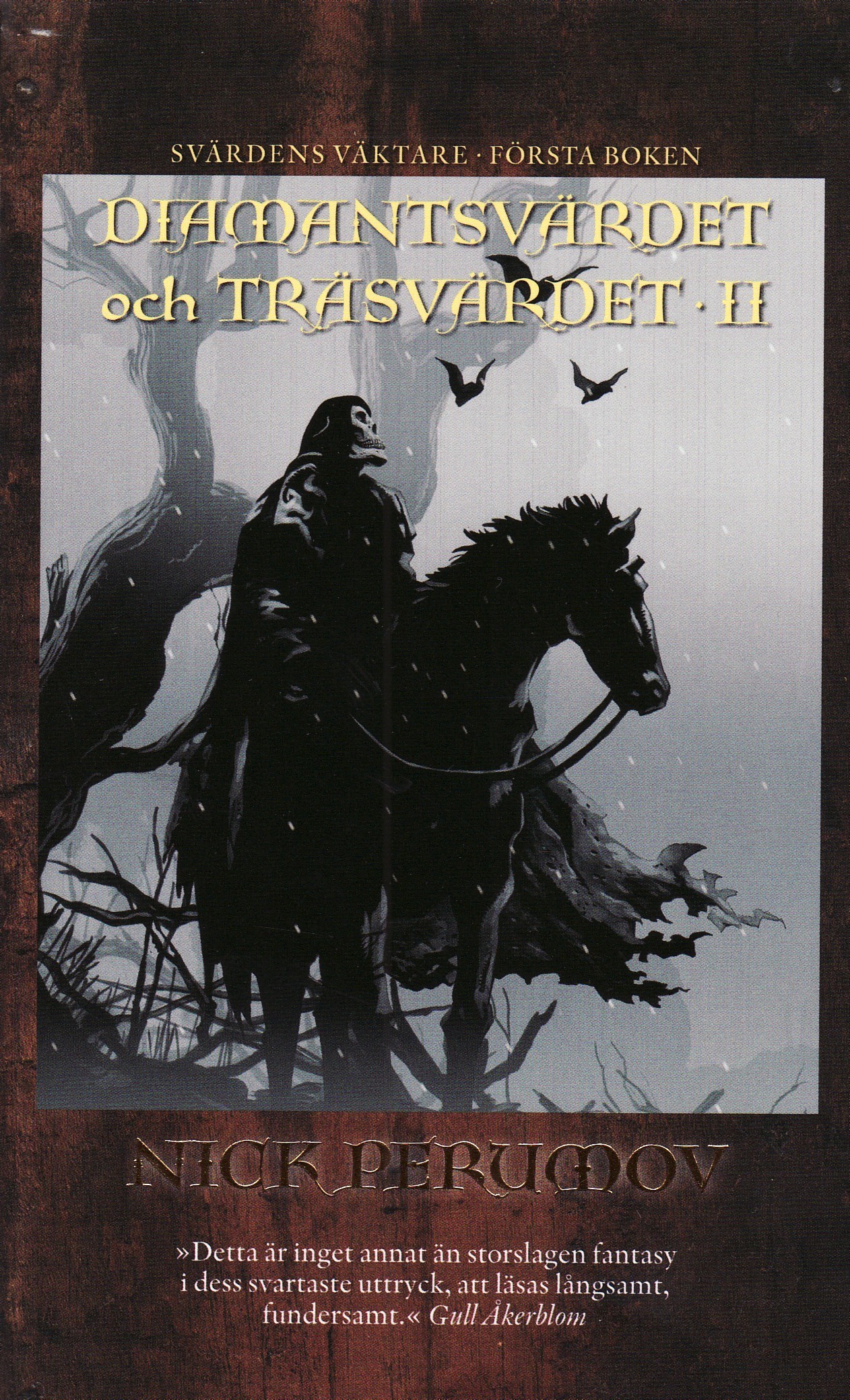 Diamantsvärdet och träsvärdet. D. 2 Diamantsvärdet och träsvärdet. D. 2