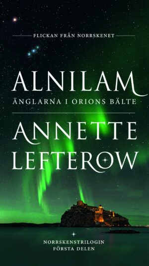 Alnilam : änglarna i Orions bälte